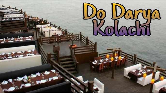 Kolachi Do Darya Menu: Elegance Meets Tradition