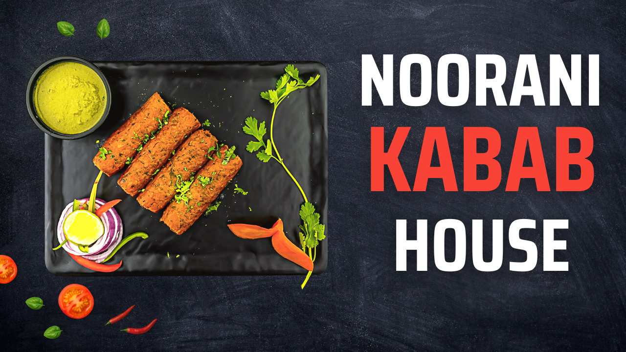 Noorani Kabab House – Authentic Flavors You Can't Resist! - FindaMenus